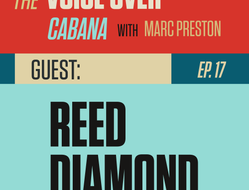 Preston’s VoiceOver Cabana | Episode #17 | Reed Diamond – Film & Television Actor